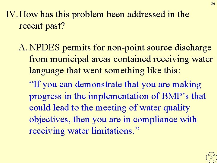 26 IV. How has this problem been addressed in the recent past? A. NPDES