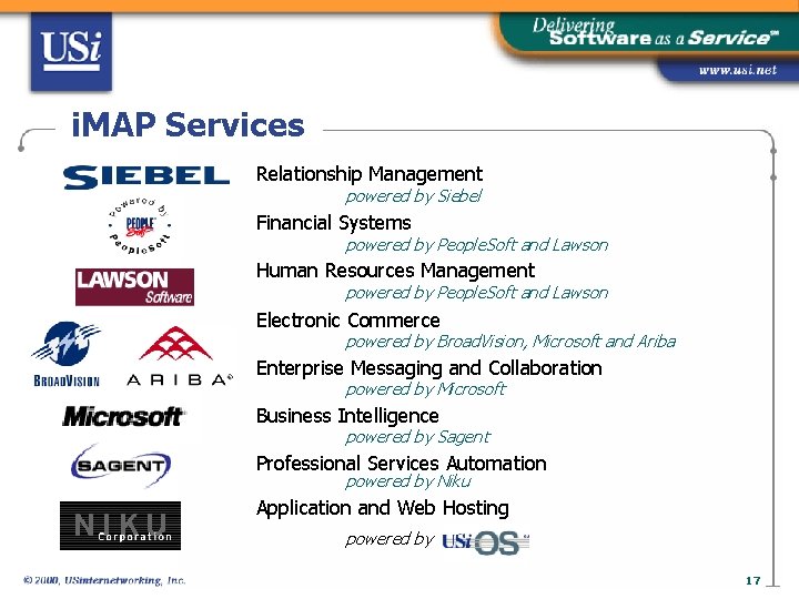 i. MAP Services Relationship Management powered by Siebel Financial Systems powered by People. Soft