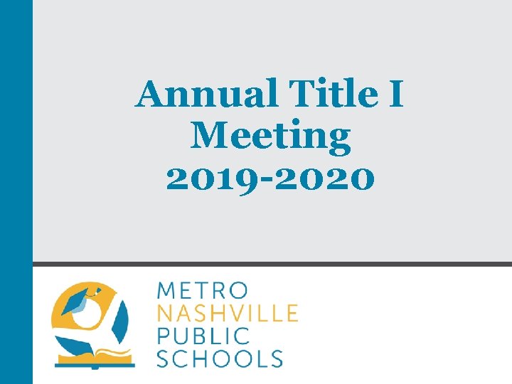 Annual Title I Meeting 2019 -2020 