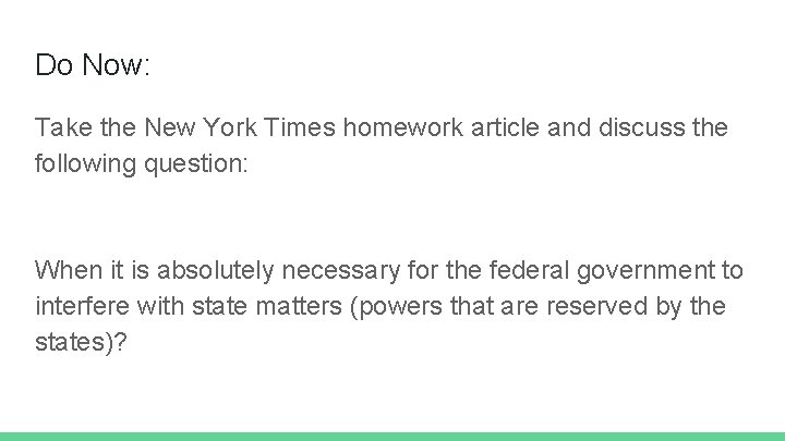 Do Now: Take the New York Times homework article and discuss the following question: