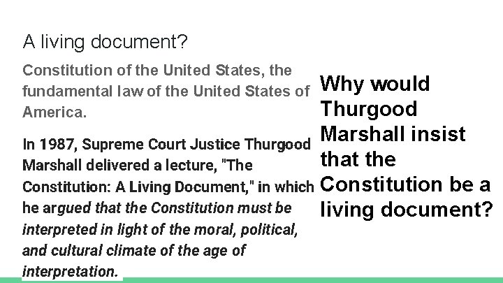 A living document? Constitution of the United States, the fundamental law of the United