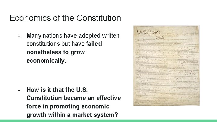 Economics of the Constitution - Many nations have adopted written constitutions but have failed