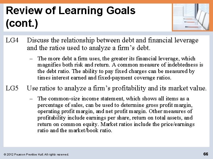 Review of Learning Goals (cont. ) LG 4 Discuss the relationship between debt and