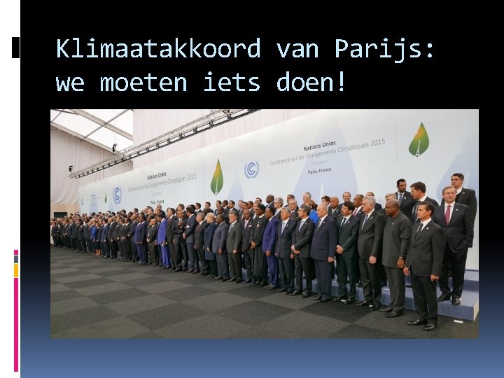 Klimaatakkoord van Parijs: we moeten iets doen! 