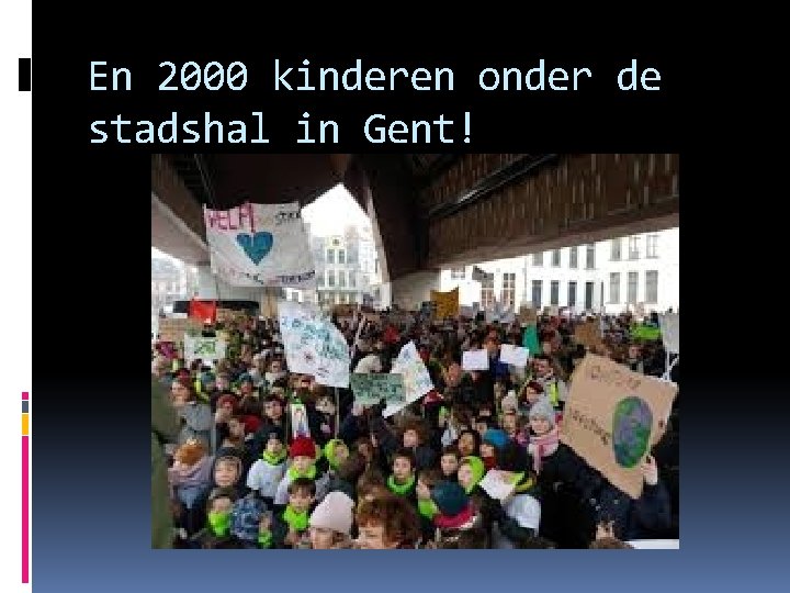 En 2000 kinderen onder de stadshal in Gent! 