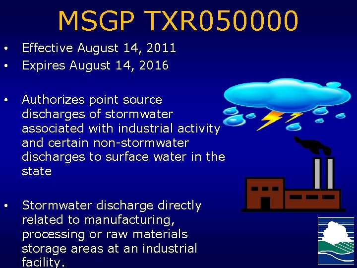 MSGP TXR 050000 • • Effective August 14, 2011 Expires August 14, 2016 •