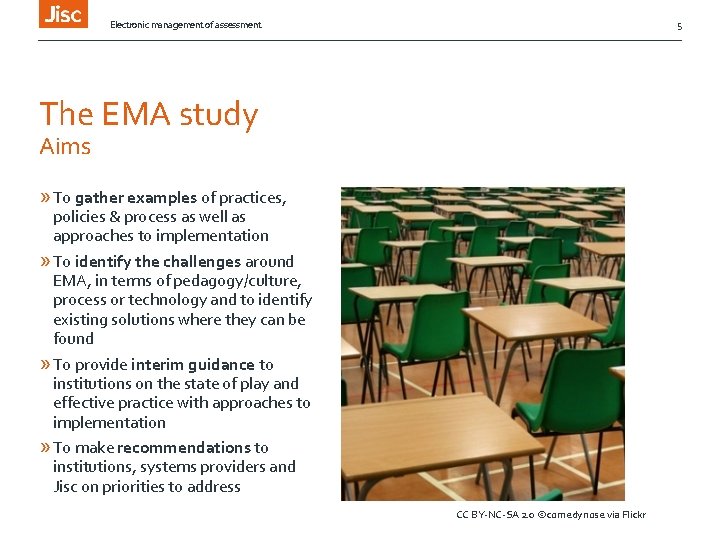 Electronic management of assessment 5 The EMA study Aims » To gather examples of