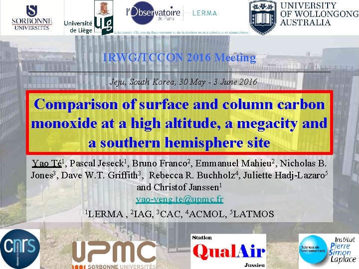 IRWG/TCCON 2016 Meeting Jeju, South Korea, 30 May - 3 June 2016 Comparison of