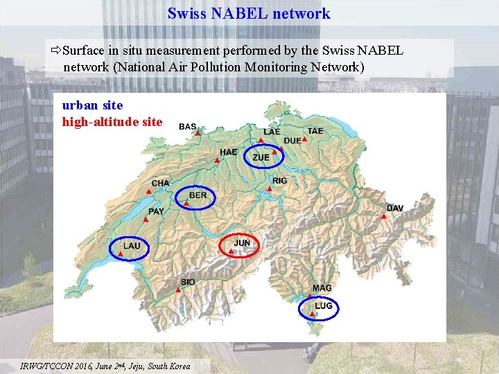 Swiss NABEL network Surface in situ measurement performed by the Swiss NABEL network (National