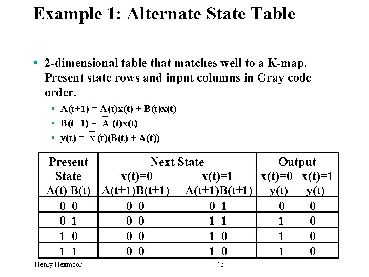 Example 1: Alternate State Table § 2 -dimensional table that matches well to a