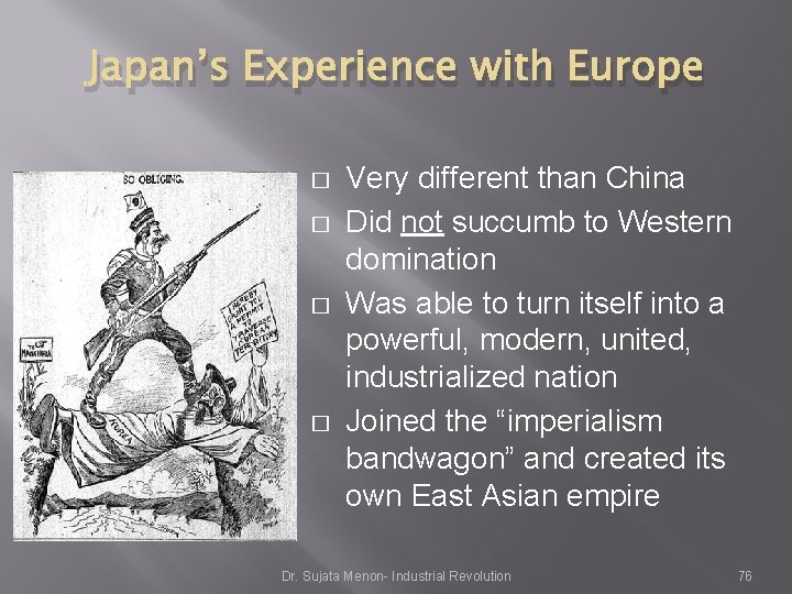 Japan’s Experience with Europe � � Very different than China Did not succumb to Japan’s Experience with Europe � � Very different than China Did not succumb to