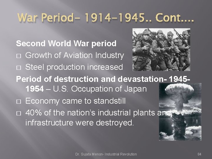 War Period- 1914 -1945. . Cont. . Second World War period � Growth of War Period- 1914 -1945. . Cont. . Second World War period � Growth of