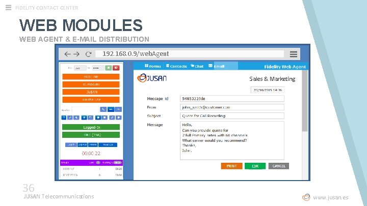 FIDELITY CONTACT CENTER WEB MODULES WEB AGENT & E-MAIL DISTRIBUTION 192. 168. 0. 9/web.