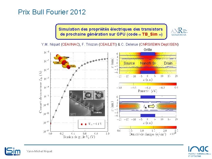 Prix Bull Fourier 2012 Simulation des propriétés électriques des transistors de prochaine génération sur Prix Bull Fourier 2012 Simulation des propriétés électriques des transistors de prochaine génération sur
