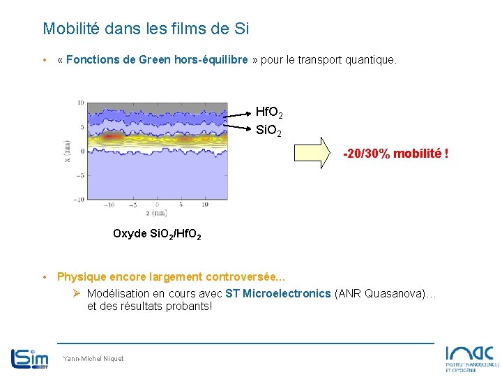 Mobilité dans les films de Si • « Fonctions de Green hors-équilibre » pour Mobilité dans les films de Si • « Fonctions de Green hors-équilibre » pour