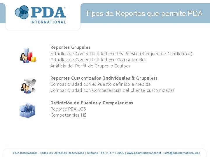 Tipos de Reportes que permite PDA Reportes Grupales Estudios de Compatibilidad con los Puesto