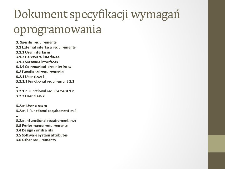 Dokument specyfikacji wymagań oprogramowania 3. Specific requirements 3. 1 External interface requirements 3. 1.