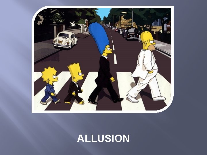 ALLUSION 