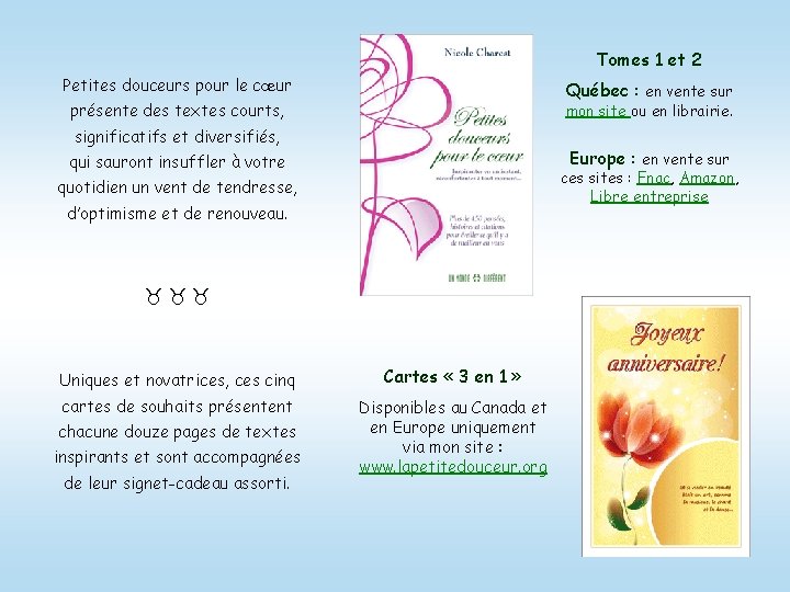 Tomes 1 et 2 Petites douceurs pour le cœur Québec : en vente sur