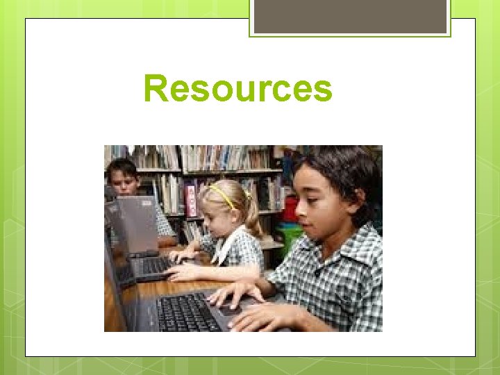 Resources 