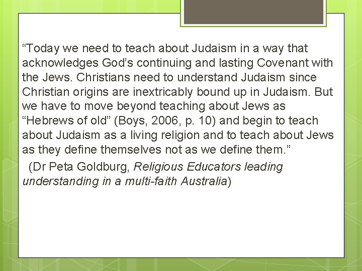 “Today we need to teach about Judaism in a way that acknowledges God’s continuing