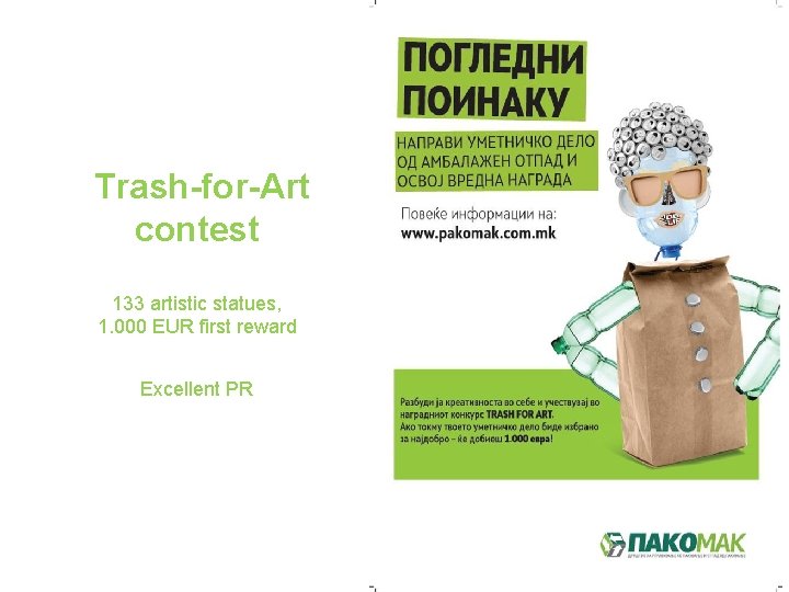 Trash-for-Art contest 133 artistic statues, 1. 000 EUR first reward Excellent PR 