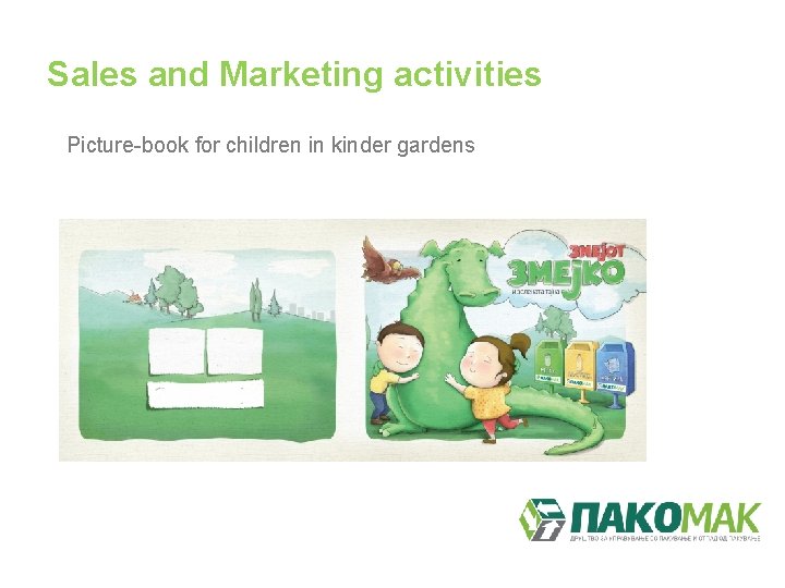 Sales and Marketing activities Picture-book for children in kinder gardens 