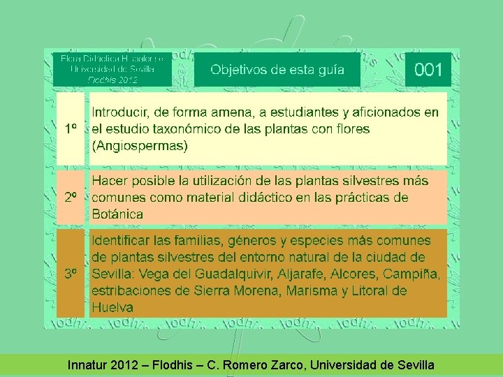 Innatur 2012 – Flodhis – C. Romero Zarco, Universidad de Sevilla 