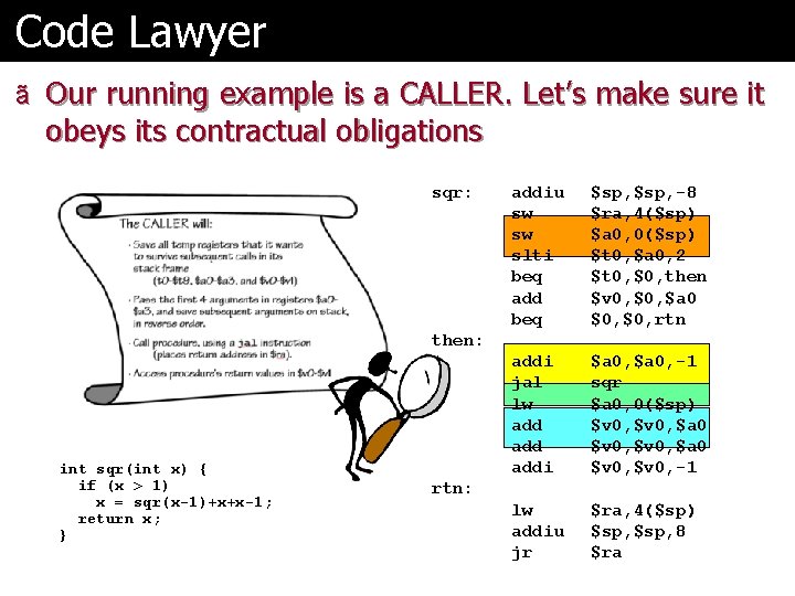 Code Lawyer ã Our running example is a CALLER. Let’s make sure it obeys