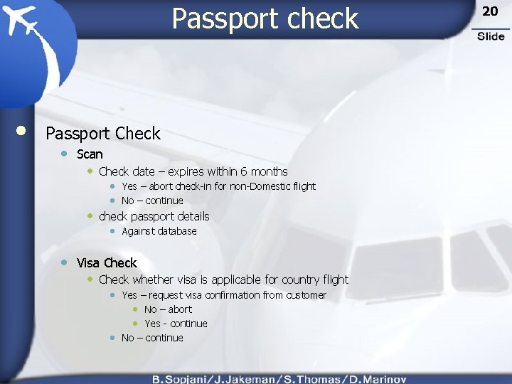 Passport check • Passport Check • Scan • Check date – expires within 6