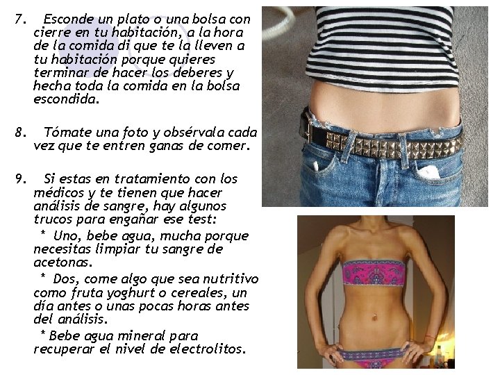 7. Esconde un plato o una bolsa con cierre en tu habitación, a la