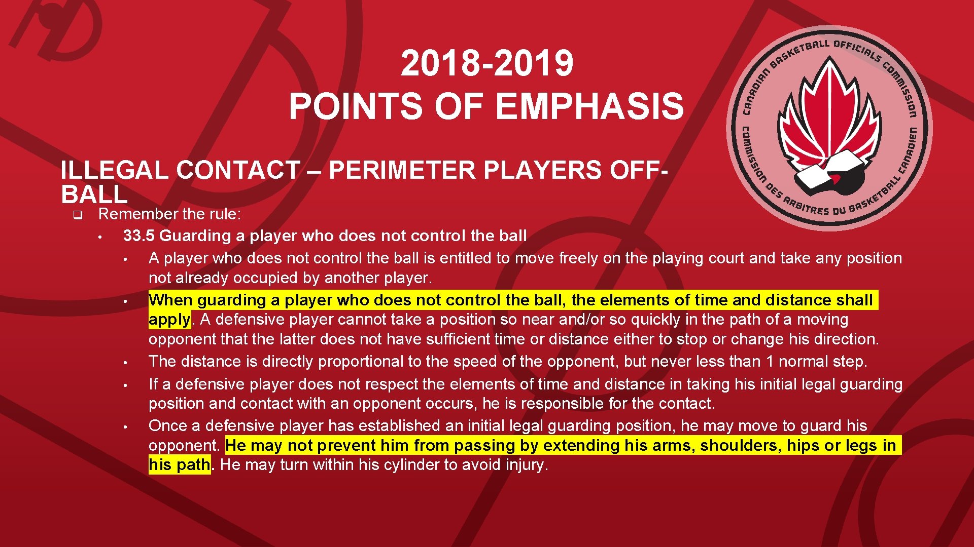 2018 -2019 POINTS OF EMPHASIS ILLEGAL CONTACT – PERIMETER PLAYERS OFFBALL q Remember the