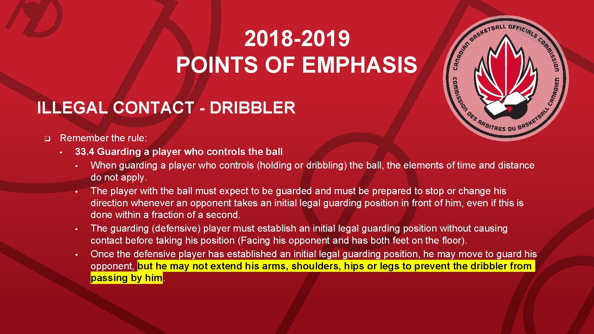 2018 -2019 POINTS OF EMPHASIS ILLEGAL CONTACT - DRIBBLER q Remember the rule: •