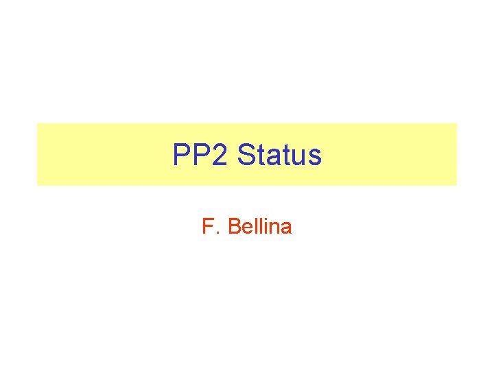 PP 2 Status F. Bellina 