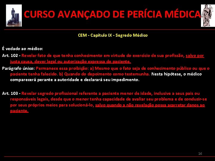  CURSO AVANÇADO DE PERÍCIA MÉDICA CEM - Capítulo IX - Segredo Médico É