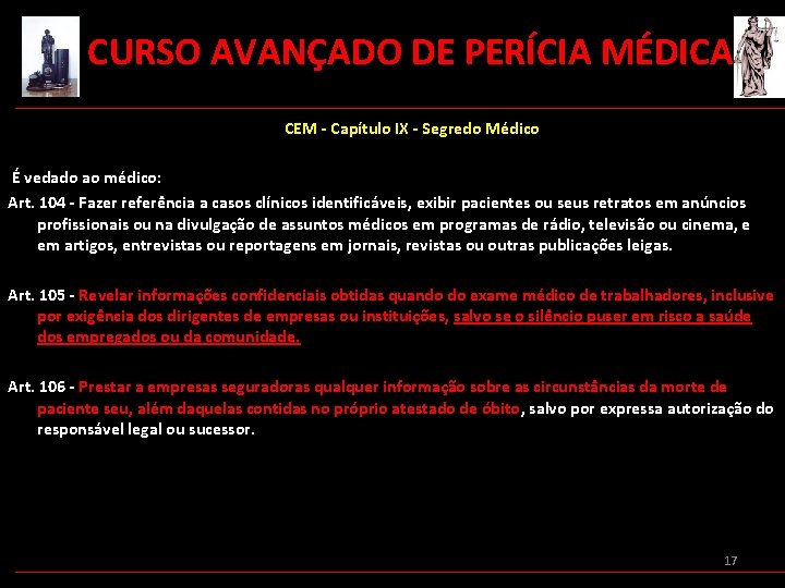  CURSO AVANÇADO DE PERÍCIA MÉDICA CEM - Capítulo IX - Segredo Médico É