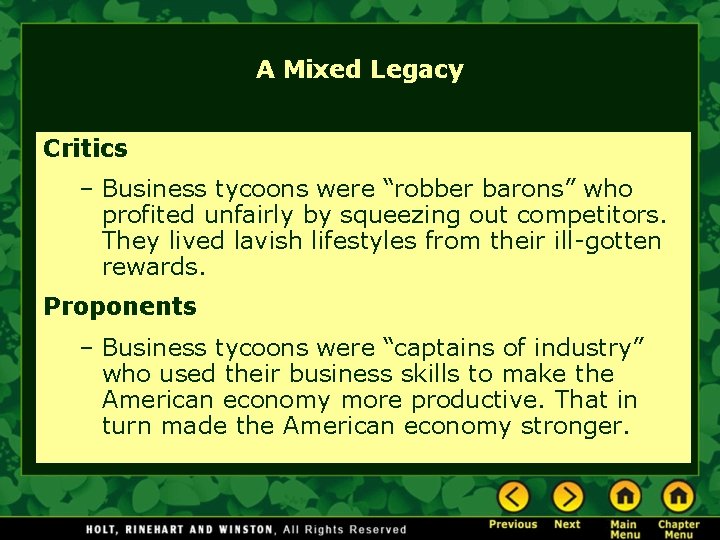 A Mixed Legacy Critics – Business tycoons were “robber barons” who profited unfairly by A Mixed Legacy Critics – Business tycoons were “robber barons” who profited unfairly by