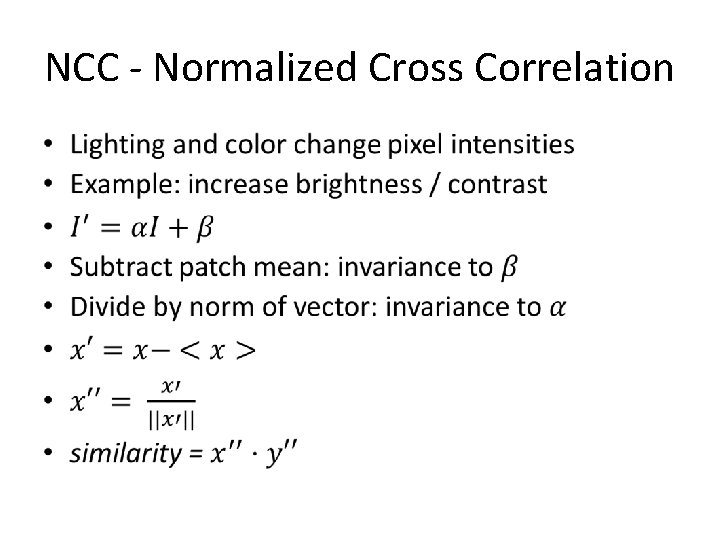 NCC - Normalized Cross Correlation • 