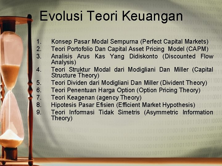  Evolusi Teori Keuangan 1. 2. 3. 4. 5. 6. 7. 8. 9. Konsep