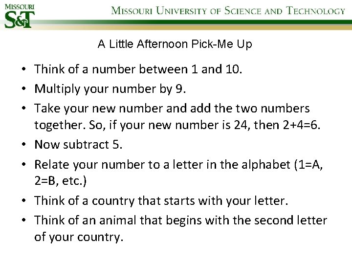 A Little Afternoon Pick-Me Up • Think of a number between 1 and 10.