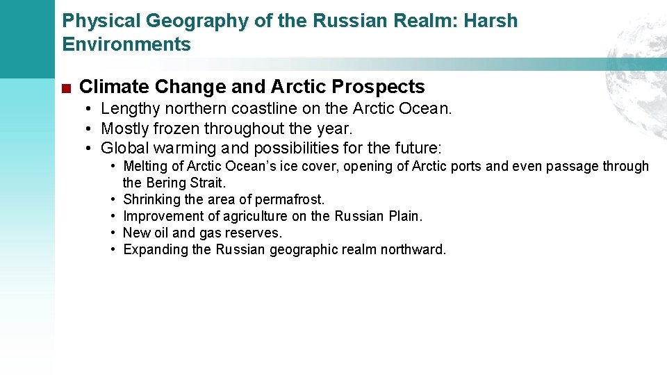 Physical Geography of the Russian Realm: Harsh Environments ■ Climate Change and Arctic Prospects