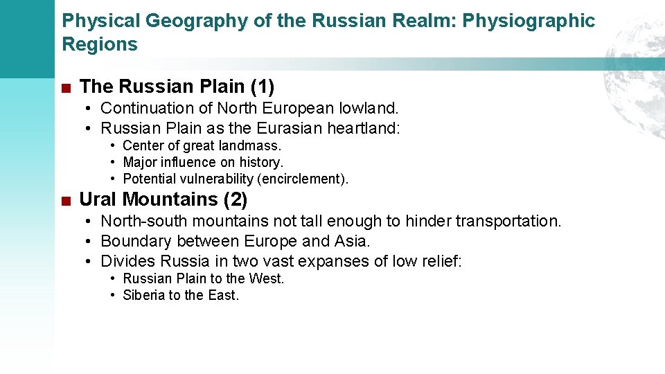 Physical Geography of the Russian Realm: Physiographic Regions ■ The Russian Plain (1) •