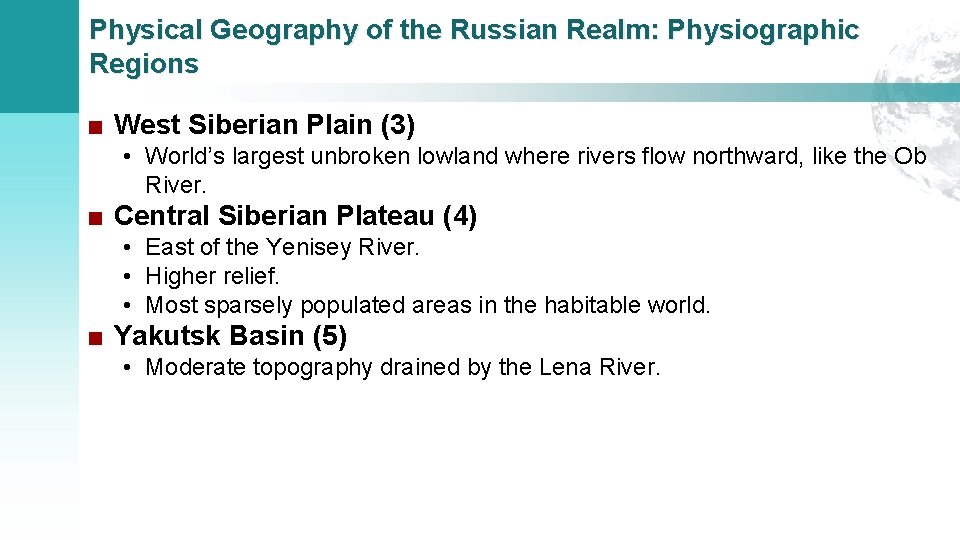 Physical Geography of the Russian Realm: Physiographic Regions ■ West Siberian Plain (3) •