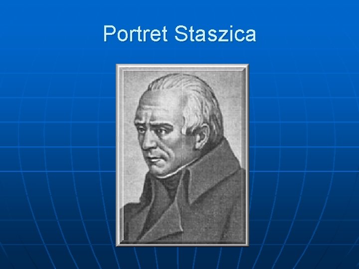 Portret Staszica 