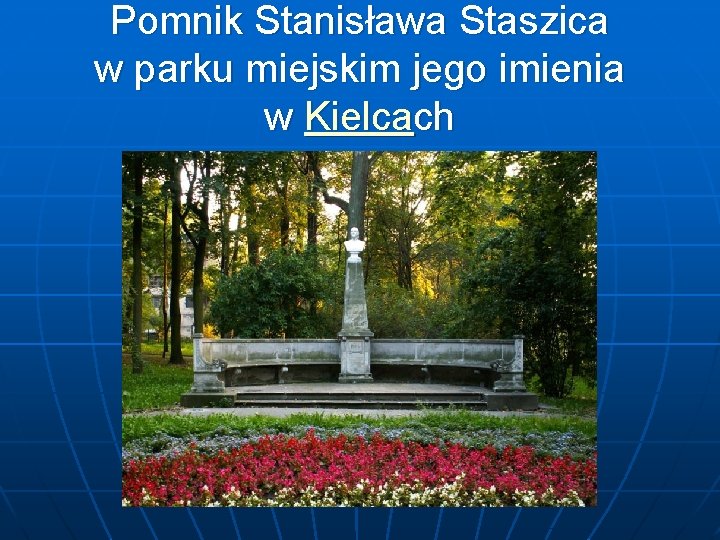 Pomnik Stanisława Staszica w parku miejskim jego imienia w Kielcach 