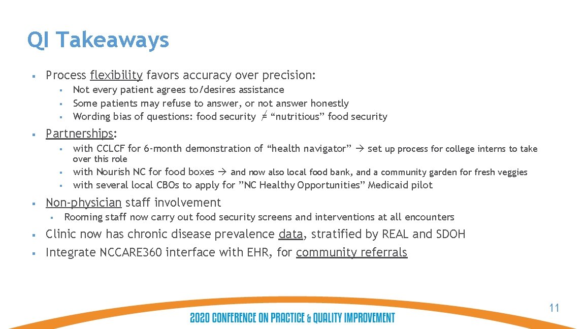 Join the conversation at #STFM 20 QI Takeaways § Process flexibility favors accuracy over