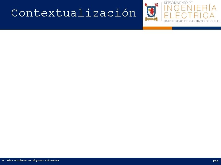 Contextualización M. DÍAZ –DINÁMICA DE MÁQUINAS ELÉCTRICAS #11 