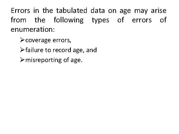 types of error in demography