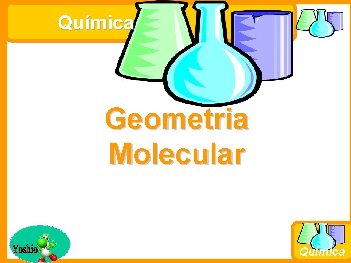 Química Geometria Molecular Química 