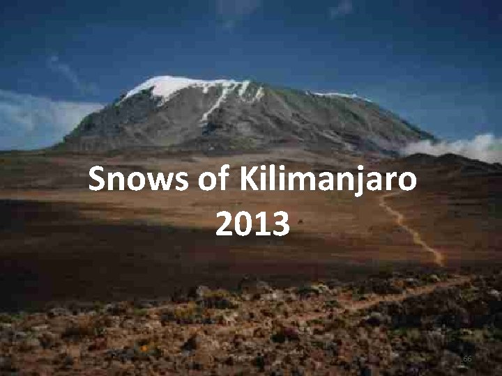 Snows of Kilimanjaro 2013 66 